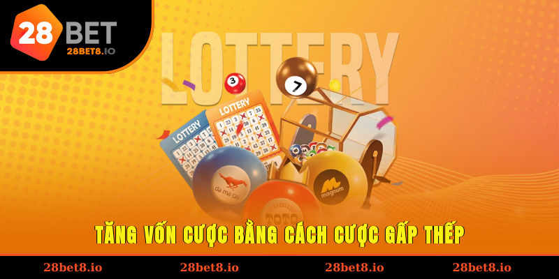 Cách Tính Lô Đề Chính Xác, Bách Thắng Mọi Ván Chơi 4 Tăng vốn cược bằng cách cược gấp thếp